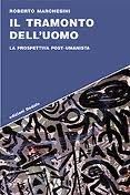La sfida del postumano