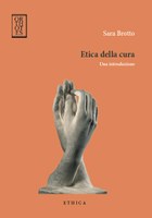 Filosofia ed etica della CURA