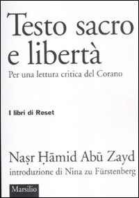 Naṣr Ḥāmid Abū Zayd: una lettura critica del Corano 