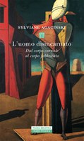 AGACINSKI, L'uomo DISINCARNATO