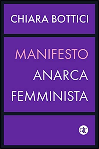 BOTTICI, Manifesto Anarca FEMMINISTA