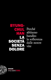 Chul-HAN, La società senza DOLORE