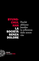 Chul-HAN, La società senza DOLORE