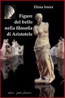 IRRERA, Figure del BELLO nella filosofia di Aristotele