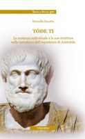 ZANATTA, Tóde Ti. La SOSTANZA INDIVIDUALE e le sue strutture nella METAFISICA dell’esperienza di ARISTOTELE