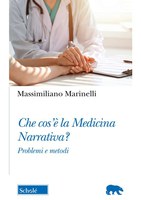 MARINELLI, Che cos'è la MEDICINA NARRATIVA
