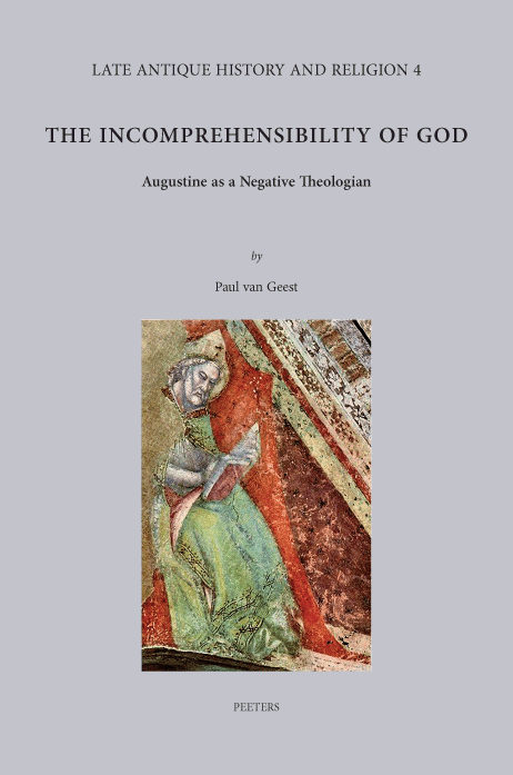  P. van GEEST, The Incomprehensibility of God