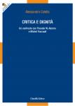 Alessandro Colella, Critica e dignità. Un confronto con Theodor W. Adorno e Michel Foucault, Cittadella editrice, Assisi 2011