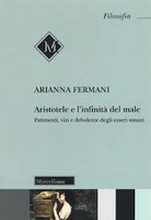 Arianna FERMANI, ARISTOTELE e l'infinità del male