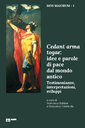 Boldrer, Formicola (a cura di), Cedant ARMA togae