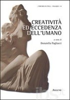 Donatella PAGLIACCI (a cura di), Creatività ed eccedenza dell’UMANO