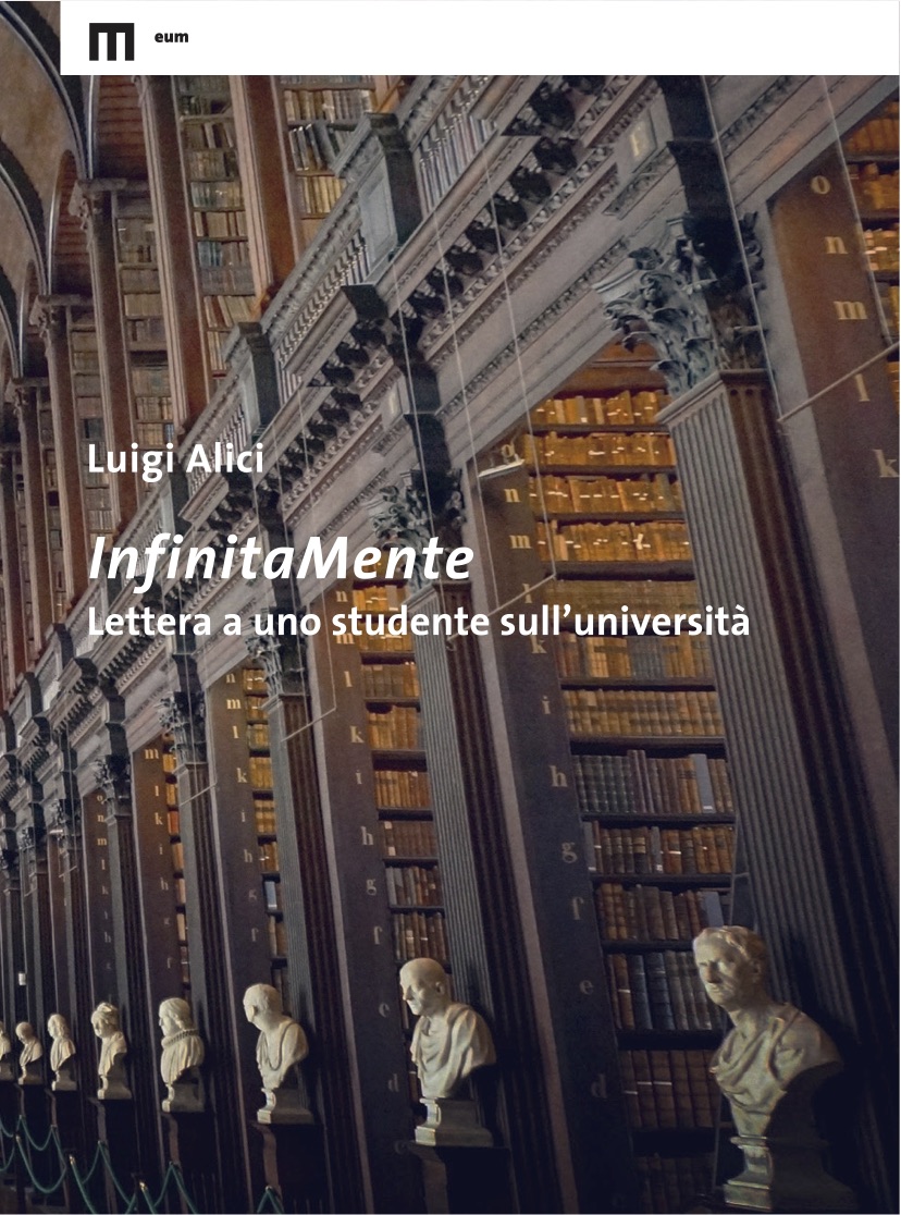 InfinitaMente. Lettera a uno STUDENTE sull'UNIVERSITA'