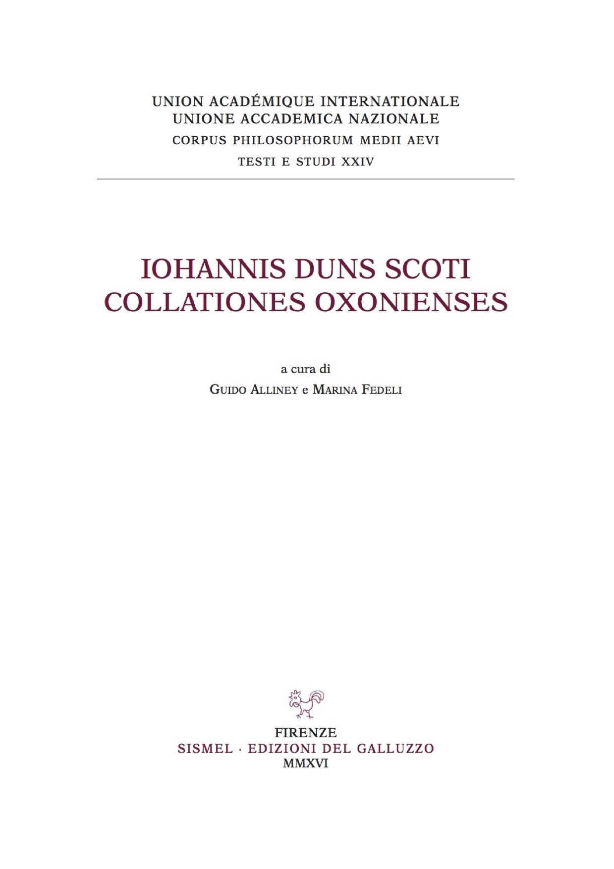L’edizione critica delle COLLATIONES OXONIENSES di Giovanni Duns SCOTO