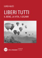 Luigi ALICI, Liberi tutti