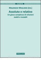 MIGLIORI (ed.), Assoluto e relativo. 