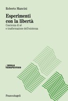 R. MANCINI, Esperimenti con la LIBERTA'