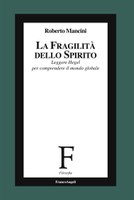 Roberto MANCINI, La fragilità dello SPIRITO