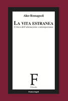 ROMAGNOLI, La vita ESTRANEA