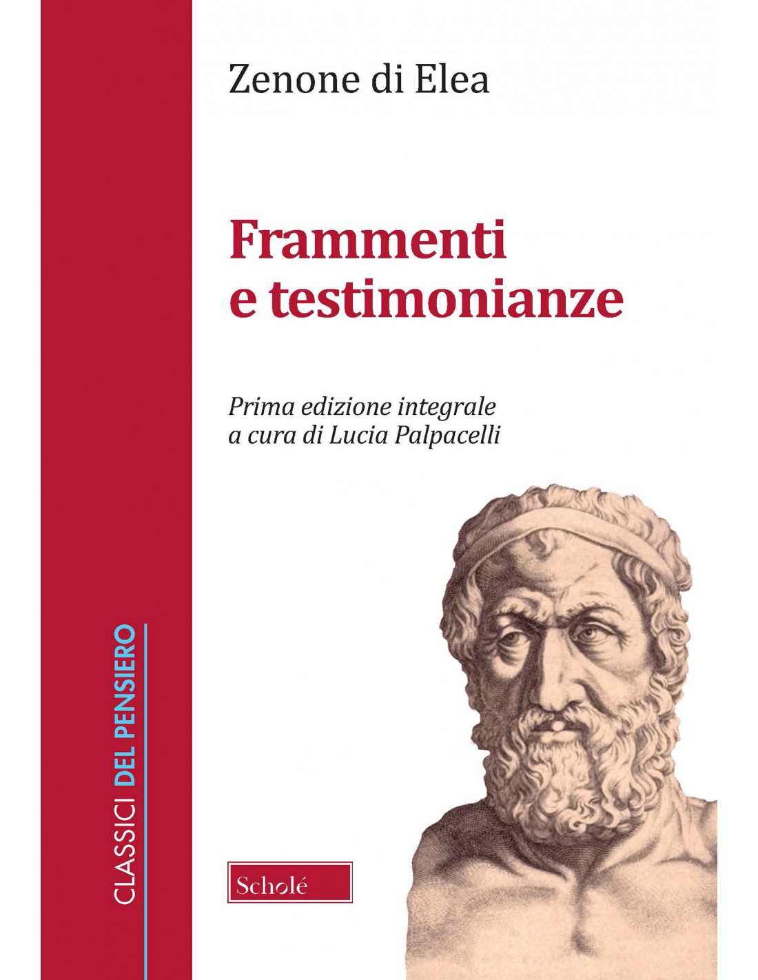 ZENONE di Elea, Frammenti e testimonianze