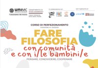 Corso di PERFEZIONAMENTO in Fare filosofia con COMUNITA' e con i/le BAMBINI/E - III edizione