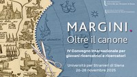 Margini. Oltre il canone -  IV Convegno Internazionale per  giovani ricercatrici e ricercatori