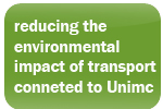 reducing the environmental impact of transport conneted to Unimc