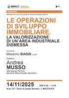 Le operazioni di sviluppo immobiliare. La valorizzazione di un'area industriale dismessa
