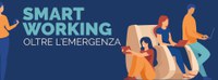 SMART WORKING. Oltre l'emergenza