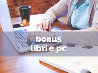 Bonus matricole per libri e pc