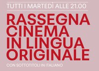 Film in lingua originale: martedì al Cinema Italia